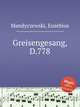 Greisengesang, D.778, Mandyczewski, Eusebius 