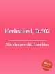 Herbstlied, D.502, Mandyczewski, Eusebius 