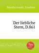 Der liebliche Stern, D.861, Mandyczewski, Eusebius 