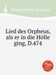 Lied des Orpheus, als er in die Hlle ging, D.474, Mandyczewski, Eusebius 