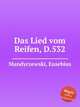 Das Lied vom Reifen, D.532, Mandyczewski, Eusebius 