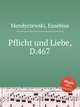 Pflicht und Liebe, D.467, Mandyczewski, Eusebius 