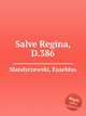 Salve Regina, D.386, Mandyczewski, Eusebius 