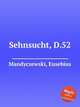 Sehnsucht, D.52, Mandyczewski, Eusebius 
