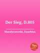 Der Sieg, D.805, Mandyczewski, Eusebius 