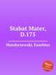 Stabat Mater, D.175, Mandyczewski, Eusebius 