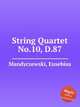 String Quartet No.10, D.87, Mandyczewski, Eusebius 