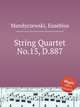 String Quartet No.15, D.887, Mandyczewski, Eusebius 