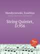 String Quintet, D.956, Mandyczewski, Eusebius 