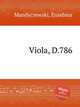 Viola, D.786, Mandyczewski, Eusebius 