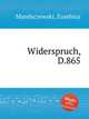 Widerspruch, D.865, Mandyczewski, Eusebius 