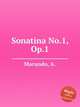 Sonatina No.1, Op.1, Marando, A. 