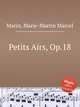 Petits Airs, Op.18, Marin, Marie-Martin Marcel 