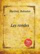 Les rondes, 