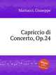 Capriccio di Concerto, Op.24, Martucci, Giuseppe 