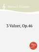 3 Valzer, Op.46, Martucci, Giuseppe 