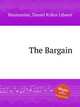 The Bargain, Masmanian, Daniel Krikor Libaret 