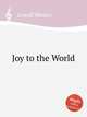 Joy to the World, Mason, Lowell 