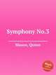 Symphony No.3, Mason, Quinn 