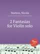 2 Fantasias for Violin solo, Matteis, Nicola 