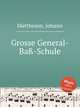 Grosse General-Ba-Schule, Mattheson, Johann 