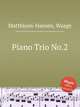 Piano Trio No.2, Matthison-Hansen, Waage 
