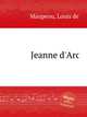 Jeanne d`Arc, Maupeou, Louis de 