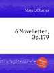 6 Novelletten, Op.179, Mayer, Charles 