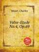 Valse-Etude No.4, Op.69, Mayer, Charles 