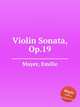 Violin Sonata, Op.19, Mayer, Emilie 
