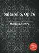 Saltarello, Op.76, Maylath, Henry 