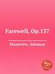 Farewell, Op.137, Mazurette, Salomon 