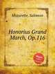 Honorius Grand March, Op.116, Mazurette, Salomon 