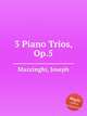 3 Piano Trios, Op.5, Mazzinghi, Joseph 