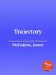 Trajectory, McFadyen, James 