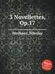 3 Novellettes, Op.17, Medtner, Nikolay 