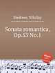 Sonata romantica, Op.53 No.1, Medtner, Nikolay 