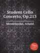 Student Cello Concerto, Op.213, Mendelssohn, Arnold 