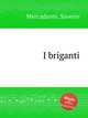 I briganti, Mercadante, Saverio 
