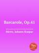 Barcarole, Op.41, Mertz, Johann Kaspar 