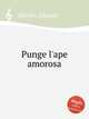 Punge l`ape amorosa, Merulo, Claudio 