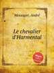 Le chevalier d`Harmental, 