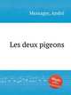 Les deux pigeons, 