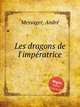 Les dragons de l`impratrice, 
