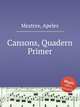 Cansons, Quadern Primer, Mestres, Apeles 