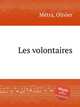 Les volontaires, 