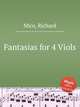 Fantasias for 4 Viols, Mico, Richard 