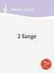 2 Sange, Miskow, Sextus 