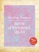 Battle of Richmond, Op.54, Moelling, Theodore 
