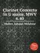 Clarinet Concerto in G major, MWV 6.40, Molter, Johann Melchior 